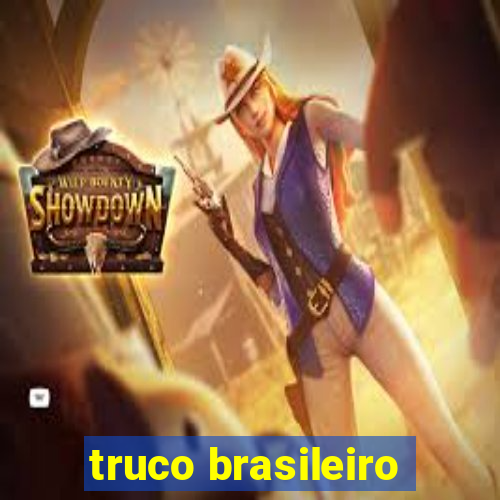 truco brasileiro-giro feliz